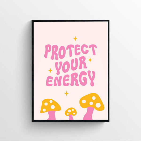 Protect Your Energy Poster