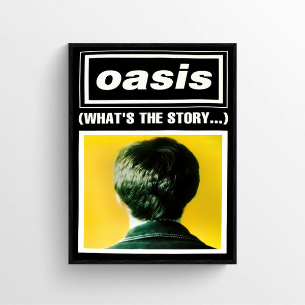 Oasis poster - (What's the Story)