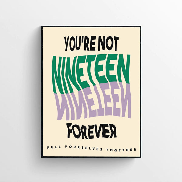 The Courteeners - You're Not Nineteen Forever poster