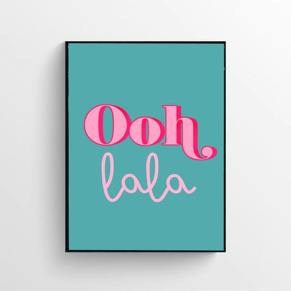 Ooh LaLa Teal Poster