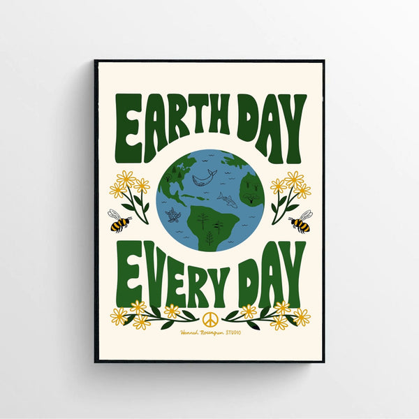 Earth day every day Poster