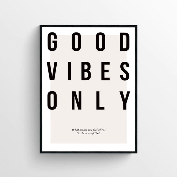 Good Vibes Only Poster